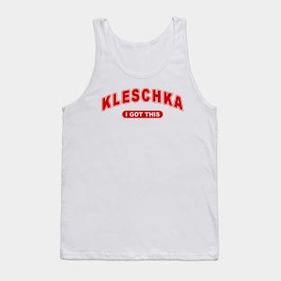 University Red I GOT THIS (Austin Kleschka) Tank Top